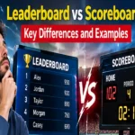 Leaderboard vs Scoreboard: Key Differences and Examples