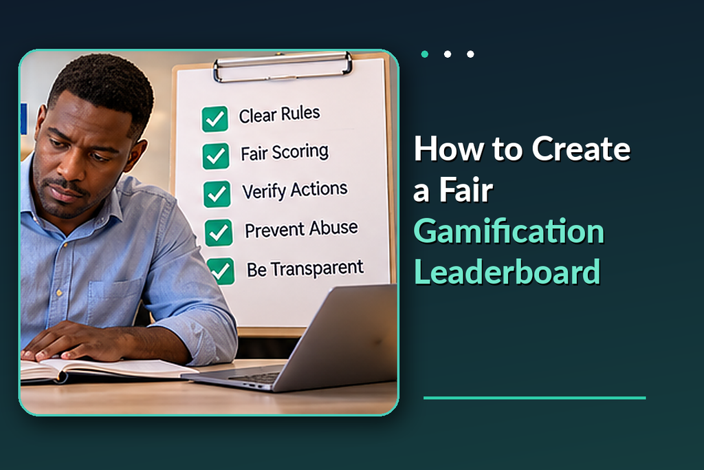 How to Create a Fair Gamification Leaderboard